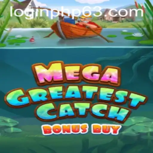 Unlocking the Thrills of MegaGreatestCatchBonusBuy: A Deep Dive into Gameplay and Strategy